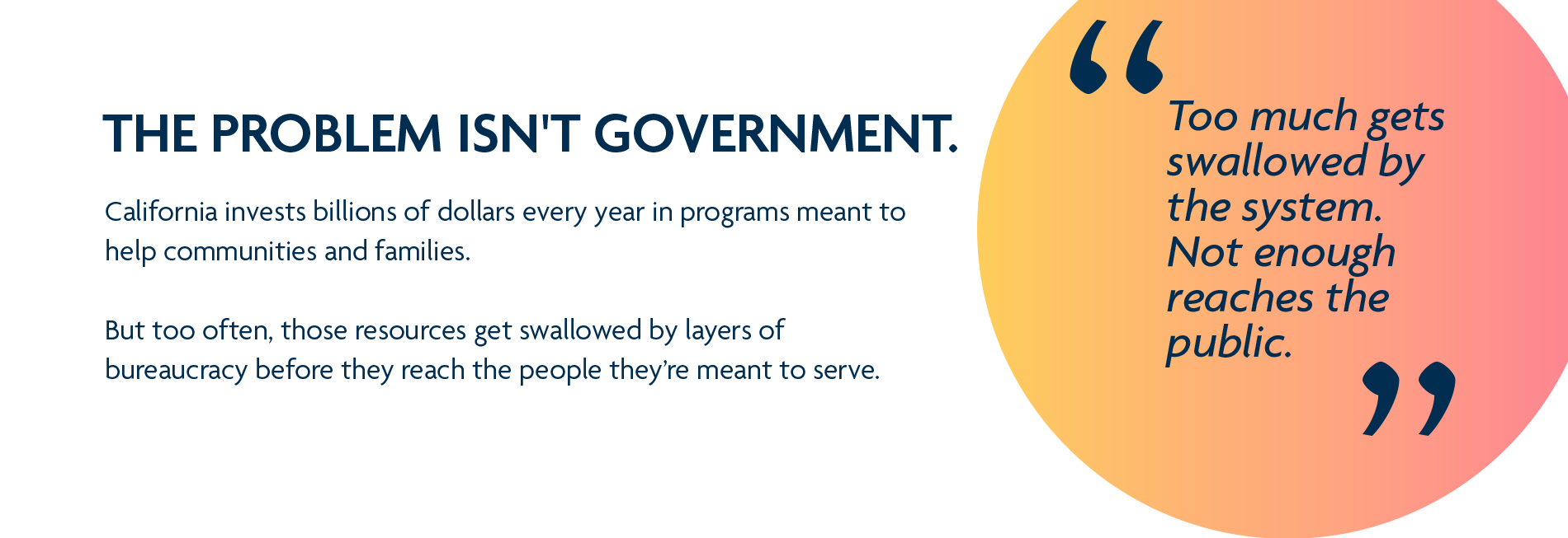 The Problem Isn't Government — explaining the real challenge facing California